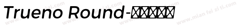 Trueno Round字体转换